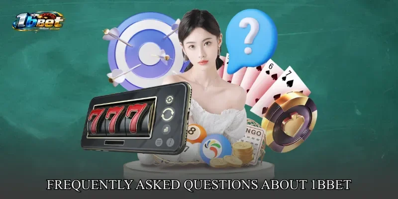 Frequently Asked Questions About 1BBET
