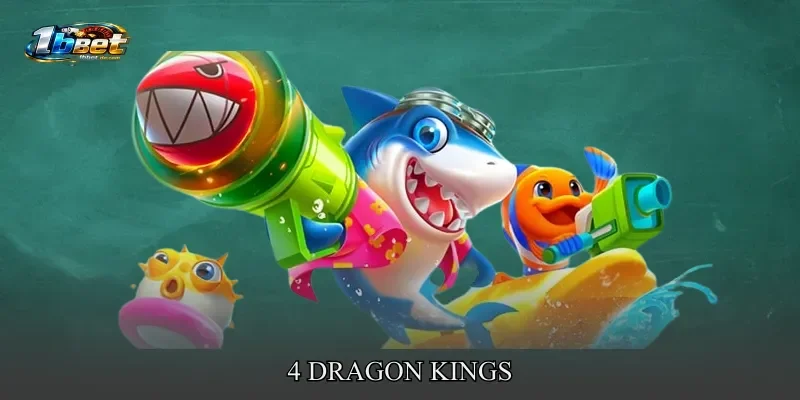 4 Dragon Kings