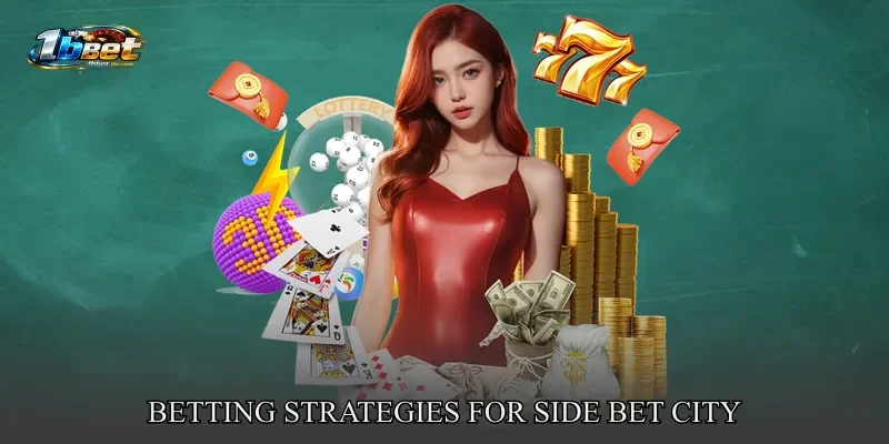 Betting Strategies for Side Bet City