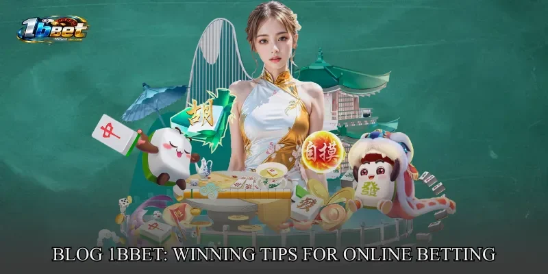 Blog 1BBET: Winning Tips for Online Betting