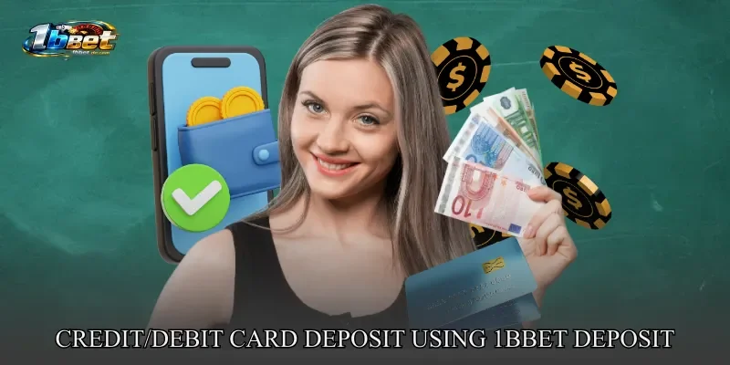 Credit/Debit Card Deposit Using 1BBET deposit