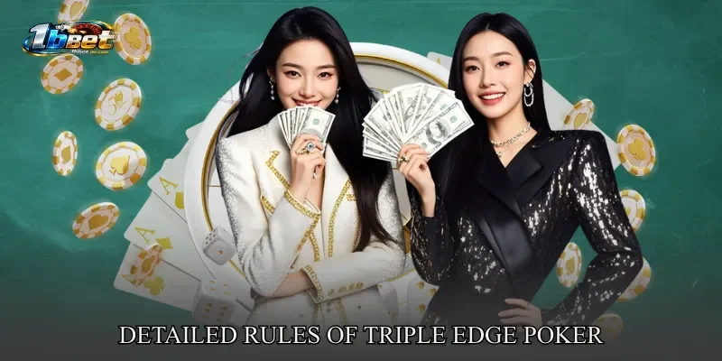 Detailed Rules of Triple Edge Poker
