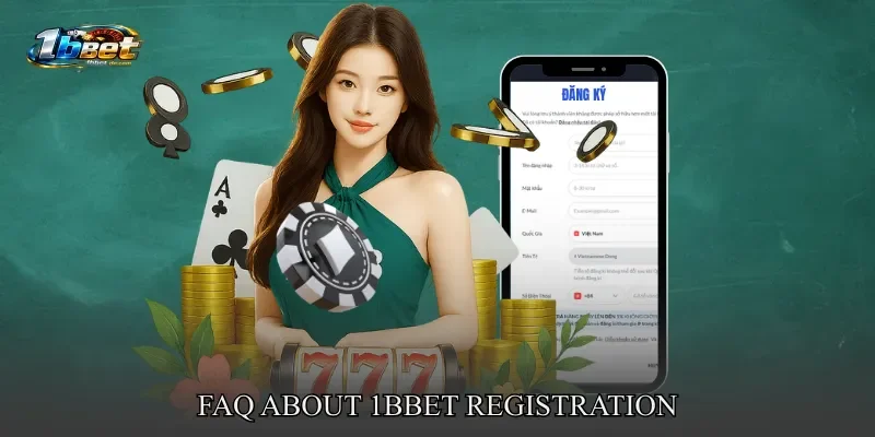 FAQ About 1BBET Registration