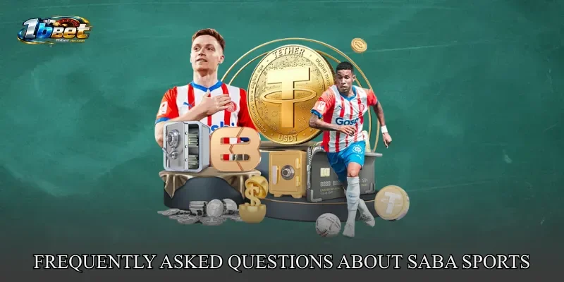 Frequently Asked Questions About SABA Sports