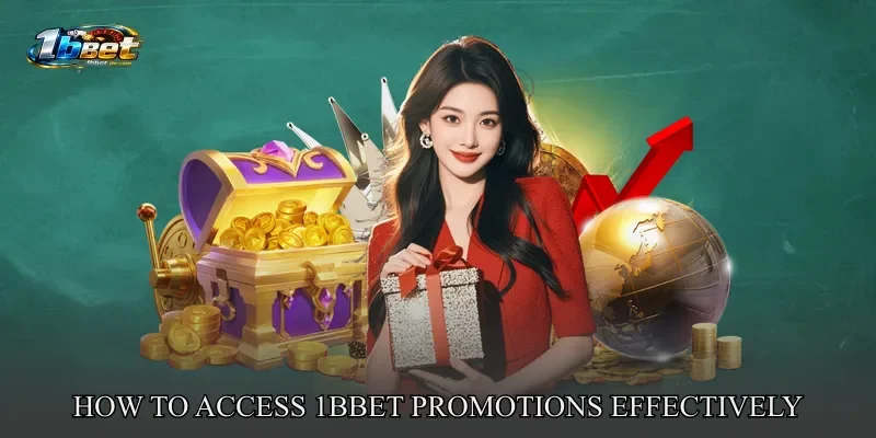 How To Access 1BBET Promotions Effectively