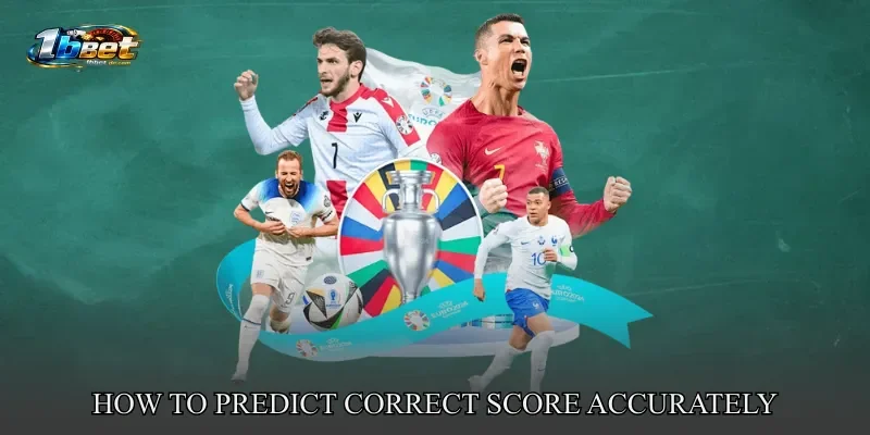 How to Predict Correct Score Accurately