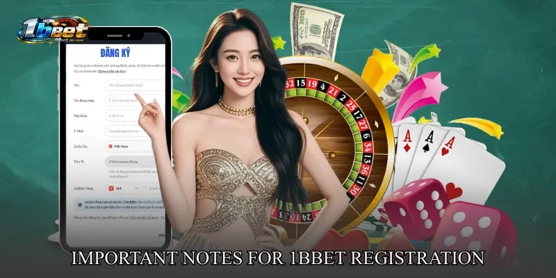 Important Notes for 1BBET Registration
