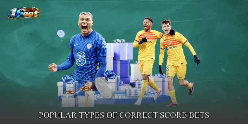 Popular Types of Correct Score Bets