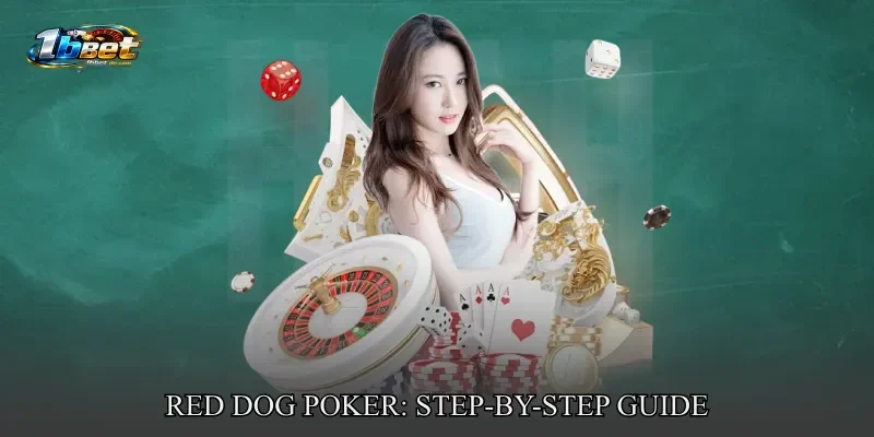 Red Dog Poker: Step-by-Step Guide