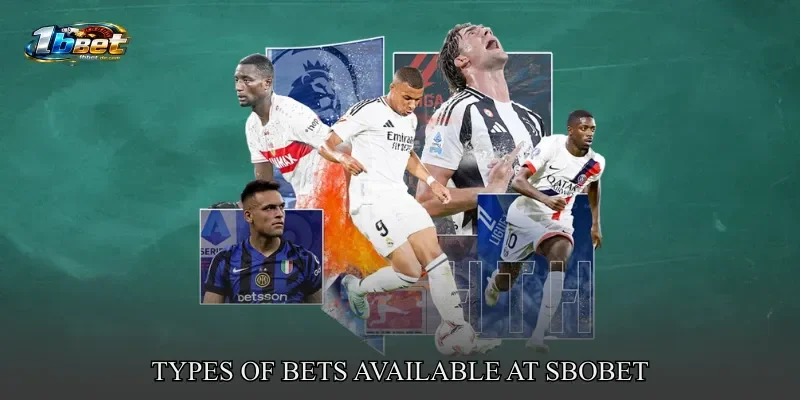 Types of Bets Available at SBOBET